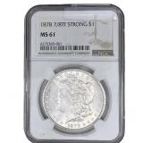 1878 7/8TF Strong Morgan Silver Dollar NGC MS61