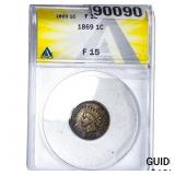 1869 Indian Head Cent ANACS F15