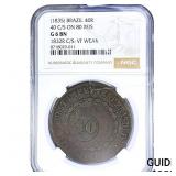 1835 Brazil Copper 40 Reis CounterStamped NGC G CS