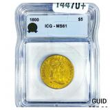 1800 $5 Gold Half Eagle ICG MS61