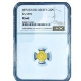 1865 Round California Gold Half Dollar NGC MS62 BG