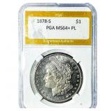 1878-S Morgan Silver Dollar PGA MS64+ PL