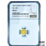 1865 Round California Gold Half Dollar NGC MS62 BG