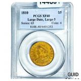 1810 $5 Gold Half Eagle PCGS XF40 Lg Date Lg 5