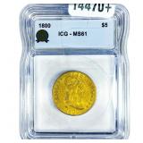 1800 $5 Gold Half Eagle ICG MS61
