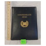 limited edition of confederate arms