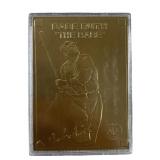 Babe Ruth Golden Legends of Baseball 22 Karat