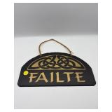 FAILTE SLATE SIGN 'WELCOME'