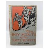 FIRST EDITION THE BOY SCOUTS OF THE NAVAL RESERVE