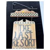 TOLE PAINTED 'THE LAST RESORT' SIGN