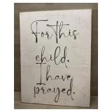 "For This Child, I Have Prayed" Wall Decor Sign