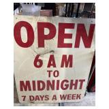 Open 6am to Midnight 7 days a Week Metal Sign