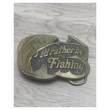 Iï¿½d Rather be Fishing Belt Buckle 1978 Limited