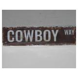 NIP Cowboy Way Metal Sign 16' x 4'