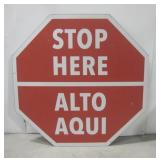 Stop Here Sign 4' x 4'