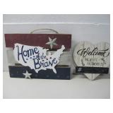 Welcome Home & Home Of The Brave Sign See