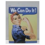 Metal We Can Do It Sign 12.5' x 16'