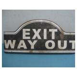 Vtg Style Metal Exit Way Out Wall Decor 18.5' x 8'