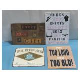 (4) Metal Signs Largest 8 3/8' x 12' See Info