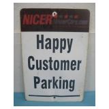 Happy Customer Parking Metal Sign See Info