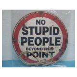 NIP No Stupid People Wood Sign 5.75'