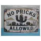 NIP No Pricks Allowed Wood Sign See Info