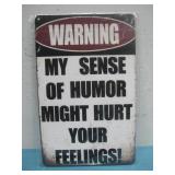 NIP Warning Humor Wood Sign 5' x 8'