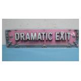 NIP 16'' x 4'' Dramatic Exit Printed Metal Sign