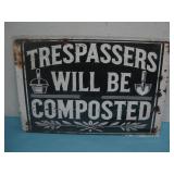 NIP Metal Trespasser Sign 11.75' x 8'
