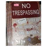 4 CT NO TRESPASSING SIGNS