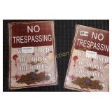 2 NO TRESPASSING METAIL SIGNS 8X10