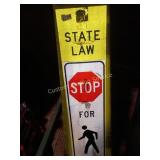 STATE LAW SIGN FOR CROSSWALK