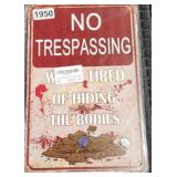 NO TRESPASSING SIGN