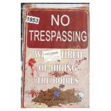 NO TRESPASSING METAL SIG 8X12N