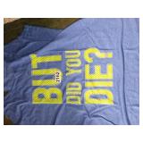 BUT DID U DIE  SMALL BLOUSE