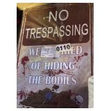 NO TRESPASSING SIGN