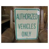 ALUMINUM 'AUTH. VEHICLES ONLY' SIGN - 18'W X 24'H
