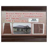 (70) Brown Metal Roof Panels