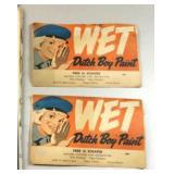 (2) Vintage Dutch Boy Wet Paint advertising signs