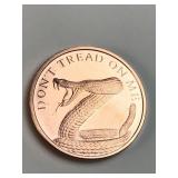 Donï¿½t tread on me 1 oz .999 copper round