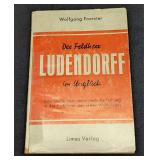 Der Feldherr Ludendorff im Ungl�ck Paperback Der Feldherr Ludendorff im Ungl�ck Paperback
