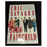 John Fairchild Signed Chic Savages Hardcover