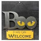 Halloween Decor Sign Boo Fraidy Cats Welcome A