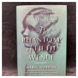 The Phantom of Fifth Avenue by Meryl Gordon Hardco