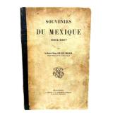 Souvenirs Du Mexique 1864-1867 Par Le Gï¿½nï¿½ral Baro