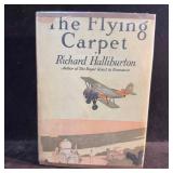 The Flying Carpet by Richard Halliburton 1932 Hard