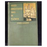 When Knighthood Was In Flower By Edwin Cakoden