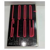 Helen Eisenbach Signed Loonglow Hardcover Book