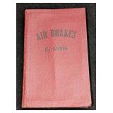 1924 Air Brakes By Thomas A. Annis