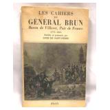 Leh Cahiers Du Gï¿½nï¿½ral Brun Baron de Villeret, Pa